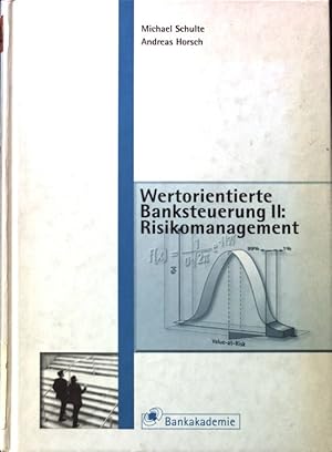 Seller image for Risikomanagement. Wertorientierte Banksteuerung; 2; for sale by books4less (Versandantiquariat Petra Gros GmbH & Co. KG)