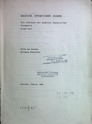 Seller image for Bausteine syntaktischen Wissens: Ein Lehrbuch der modernen Generativen Grammatik, Erster Teil. for sale by books4less (Versandantiquariat Petra Gros GmbH & Co. KG)