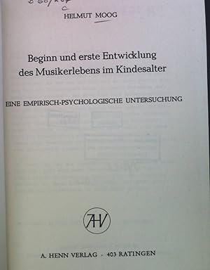 Imagen del vendedor de Beginn und erste Entwicklung des Musikerlebens im Kindesalter: Eine Empirisch-Psychologische Untersuchung. a la venta por books4less (Versandantiquariat Petra Gros GmbH & Co. KG)