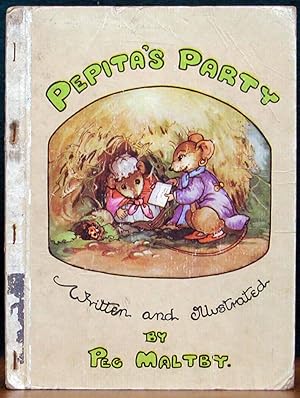 Imagen del vendedor de PEPITA'S PARTY. Written and illustrated by Peg Maltby. a la venta por The Antique Bookshop & Curios (ANZAAB)