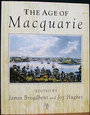 Seller image for THE AGE OF MACQUARIE. for sale by The Antique Bookshop & Curios (ANZAAB)