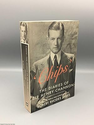 Chips: Diaries of Sir Henry Channon