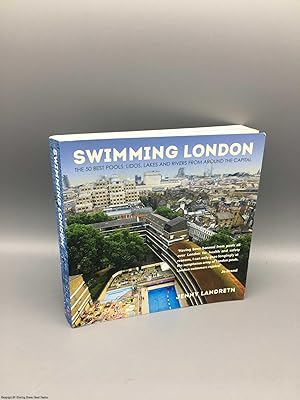 Swimming London: London's 50 greatest swimming spots