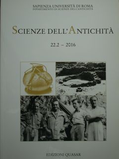 Scienze dwll'antichità. 22/2006 Fascicolo 2. Saopienz Univ. Roma.