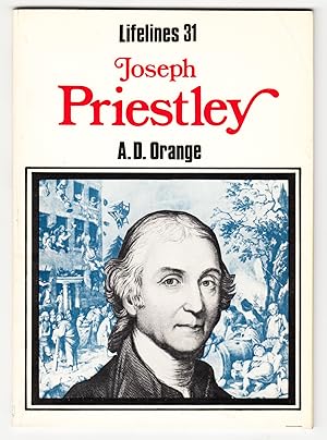 Joseph Priestley:An Illustrated Life of Joseph Priestley 1733-1804 (Shire Lifelines Series 31)