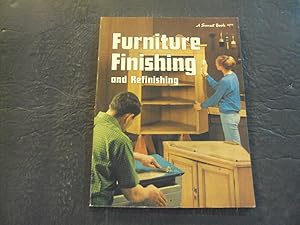 Seller image for Sunset Book Furniture Finishing And Refinishing Sep 1970 for sale by Joseph M Zunno