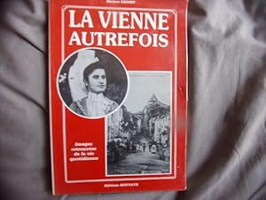 La Vienne autrefois