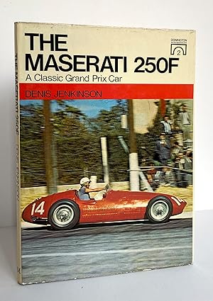 The Maserati 250F, A Classic Grand Prix Car - SIGNED by the Author