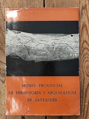 Seller image for MUSEO PROVINCIAL DE PREHISTORIA y ARQUEOLOGIA DE SANTANDER, por. for sale by Carmen Alonso Libros