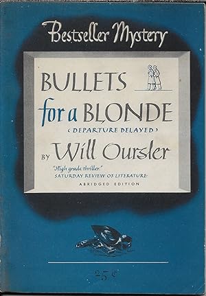 Seller image for Bullets for a Blonde for sale by stephens bookstore