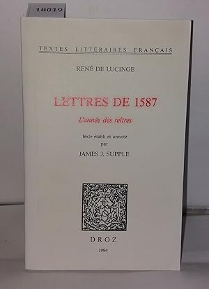 Seller image for Lettres de 1587. L'anne des retres for sale by Librairie Albert-Etienne