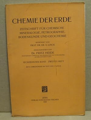 Seller image for Chemie der Erde. Sechzehnter Bahn: 2. Heft. (von 4?) Zeitschrift fr chemische Mineralogie, Petrographie, Bodenkunde und Geochemie. for sale by Nicoline Thieme
