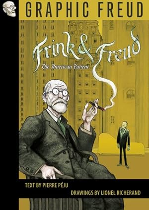 Seller image for Frink and Freud : The American Patient for sale by GreatBookPrices