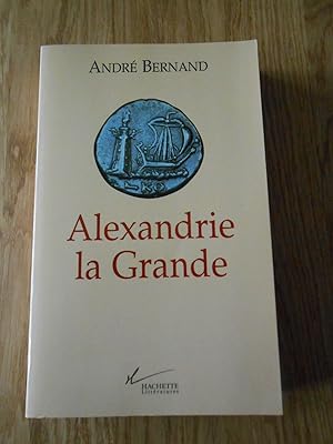 Imagen del vendedor de Alexandrie la grande a la venta por D'un livre  l'autre