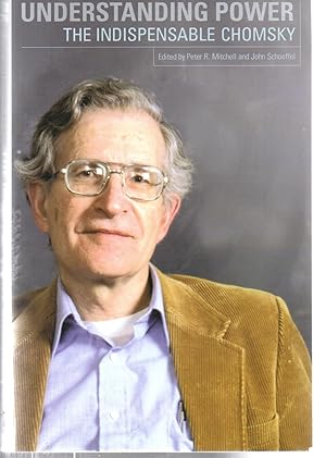 Understanding Power: The Indispensible Chomsky