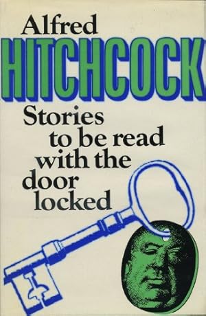 Immagine del venditore per Alfred Hitchcock Presents Stories To Be Read With The Door Locked venduto da WeBuyBooks