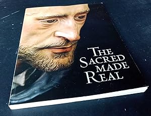 Seller image for The Sacred Made Real: Spanish Painting and Sculpture 1600-1700 for sale by Denton Island Books