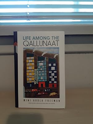 Seller image for Life Among the Qallunaat for sale by Frabjous Books