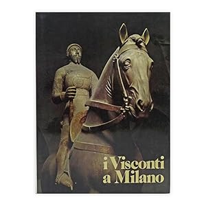 I Visconti a Milano