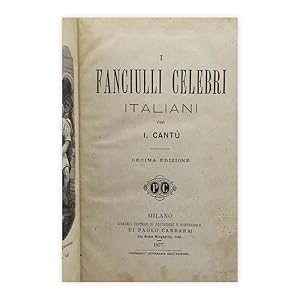 I. Cantù - I fanciulli celebri italiani