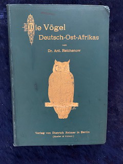 Die Vögel Deutsch-Ost-Afrikas.