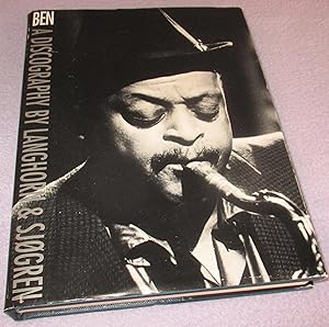 Seller image for Ben: the Music of Ben Webster, a Discography for sale by Bramble Books
