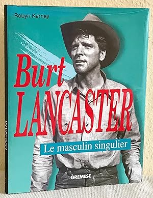 Burt Lancaster Le masculin singulier