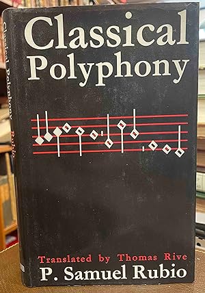 Seller image for Classical Polyphony for sale by Holybourne Rare Books ABA ILAB