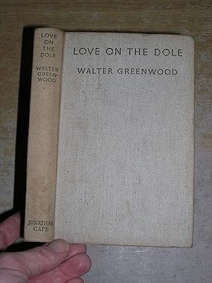 Seller image for Love On The Dole: A Tale Of The Two Cities for sale by Neo Books