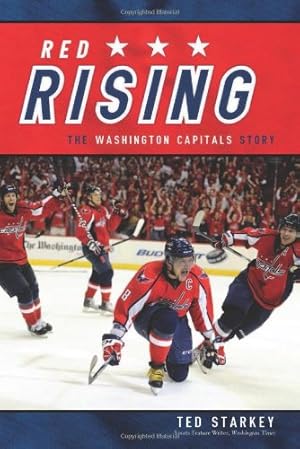 Seller image for Red Rising: The Washington Capitals Story by Starkey, Ted [Paperback ] for sale by booksXpress