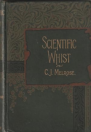 Image du vendeur pour Scientific Whist: Its Whys and Wherefores mis en vente par Card Game Books