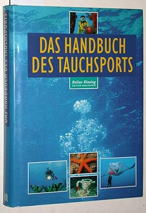 Bild des Verkufers fr Das Handbuch des Tauchsports. zum Verkauf von Versandantiquariat Kerstin Daras