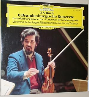 6 Brandenburgische Konzerte. Members of the Los Angeles Philharmonic Orchestra. Pinchas Zukerman.