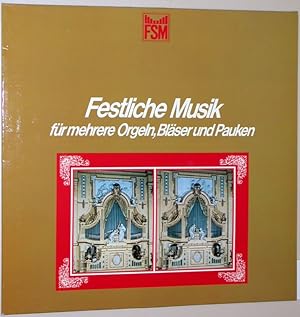 Marian Müller: Sonata C-dur für 4 Orgeln. Sonata B-dur für 4 Orgeln.