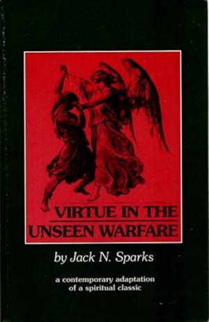 Seller image for VIRTUE IN THE UNSEEN WARFARE for sale by By The Way Books