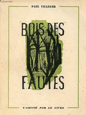 Imagen del vendedor de Bois des fautes - Roman. a la venta por Le-Livre