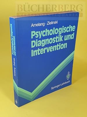 Bild des Verkufers fr Psychologische Diagnistik und Intervention Mit 65 Abbildungen und 30 Tabellen zum Verkauf von Bcherberg Antiquariat
