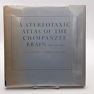 Stereotaxic Atlas of the Chimpanzee Brain (Pan Satyrus).