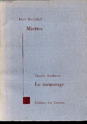 Image du vendeur pour Le Mensonge, suivi de Miettes mis en vente par Le-Livre