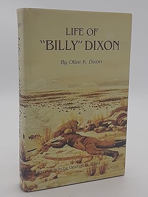 Bild des Verkufers fr Life of "Billy" Dixon. zum Verkauf von Zephyr Books