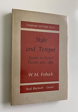 Style and Temper: Studies in French Fiction, 1925-1960.