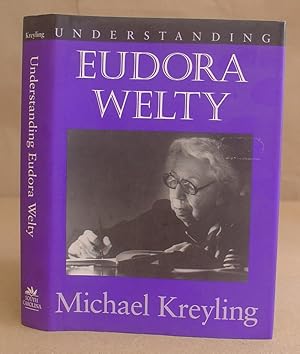 Understanding Eudora Welty