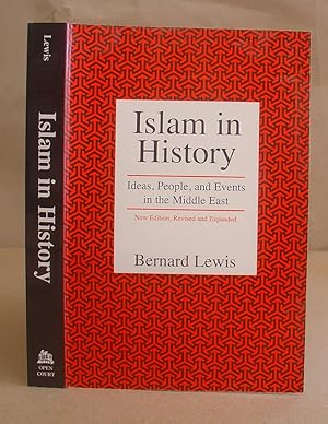 Islam In History - Ideas, People, And Events In The Middle East