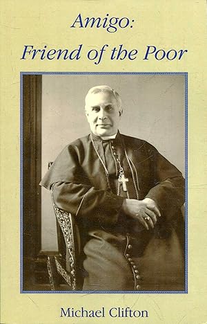 Seller image for Amigo: Friend of the Poor: Bishop of Southwark 1904-1949 for sale by Pendleburys - the bookshop in the hills