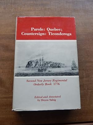 Parole, Quebec, Countersign: Ticonderoga, Second New Jersey Regimental Orderly Book, 1776