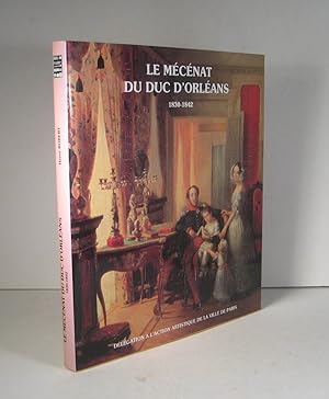 Le mécénat du Duc d'Orléans 18301842
