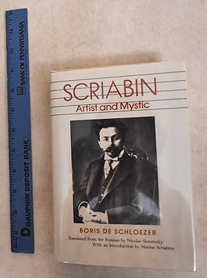 Image du vendeur pour Scriabin: Artist and Mystic mis en vente par Mullen Books, ABAA