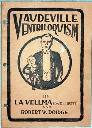 Seller image for Vaudeville Ventriloquism: A Practical Treatise on the Art of Ventriloquism for sale by Lloyd Zimmer, Books and Maps