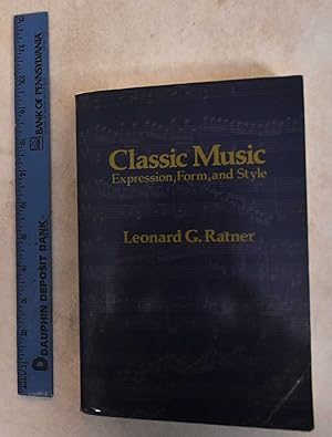 Immagine del venditore per Classic Music: Expression, Form, and Style venduto da Mullen Books, ABAA