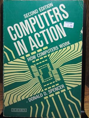Bild des Verkufers fr COMPUTERS IN ACTION: HOW COMPUTERS WORK zum Verkauf von The Book Abyss